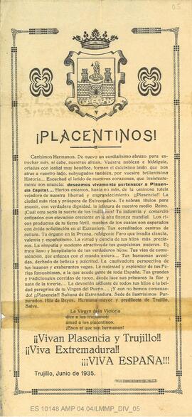 ¡Placentinos! Hoja volandera de ensalzamiento de los placentinos por parte de la ciudad de Trujil...