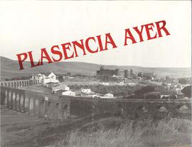 Vista de Plasencia desde el Acueducto o Arcos de San Antón. Plasencia