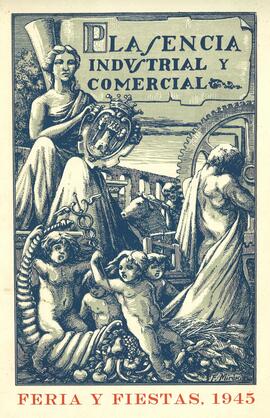 Ferias y Fiestas, 1945. Plasencia industrial y comercial