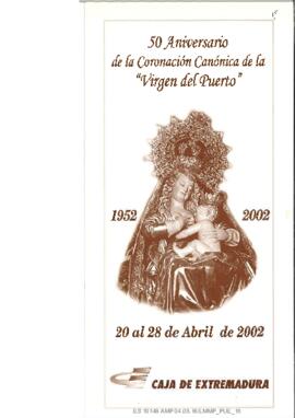 50 aniversario de la Coronación canónica de la Virgen del Puerto 1952-2002 [himnos ]. Caja de Ext...