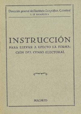 Instrucción para llevar a efecto la formación del Censo Electoral
